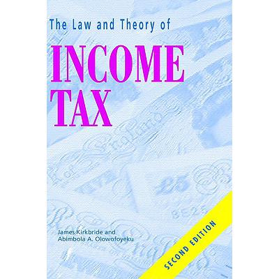 预订 Law and Theory of Income Tax, The