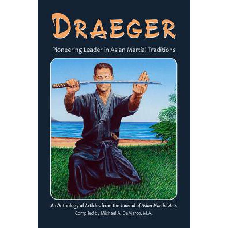 预订 Draeger: Pioneering Leader in Asian Martial ...