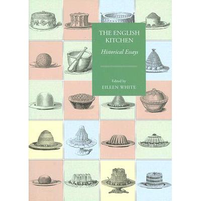 预订 English Kitchen: Historical Essays