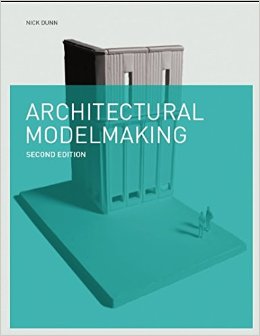 Architectural Modelmaking 建筑模型