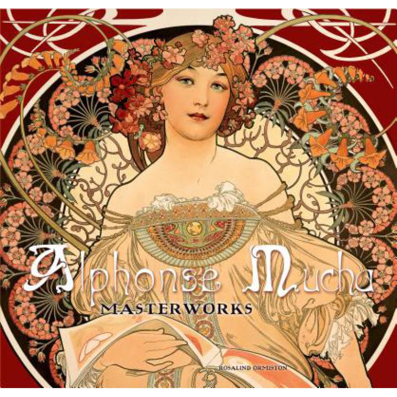 Alphonse Mucha: Masterworks