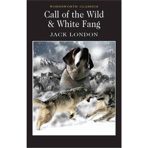 野性的呼唤 白牙 英文原版书Call of the Wild and White Fang 杰克伦敦 Wordsworth Classics Jack London 经 世界名著