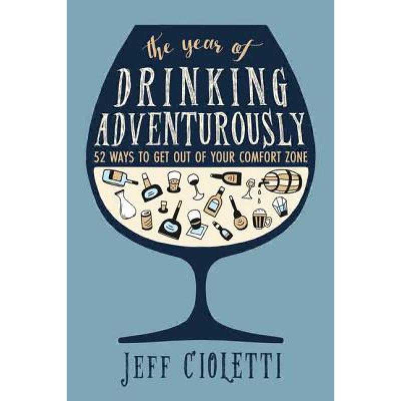 预订 The Year of Drinking Adventurously: 52 Ways ...
