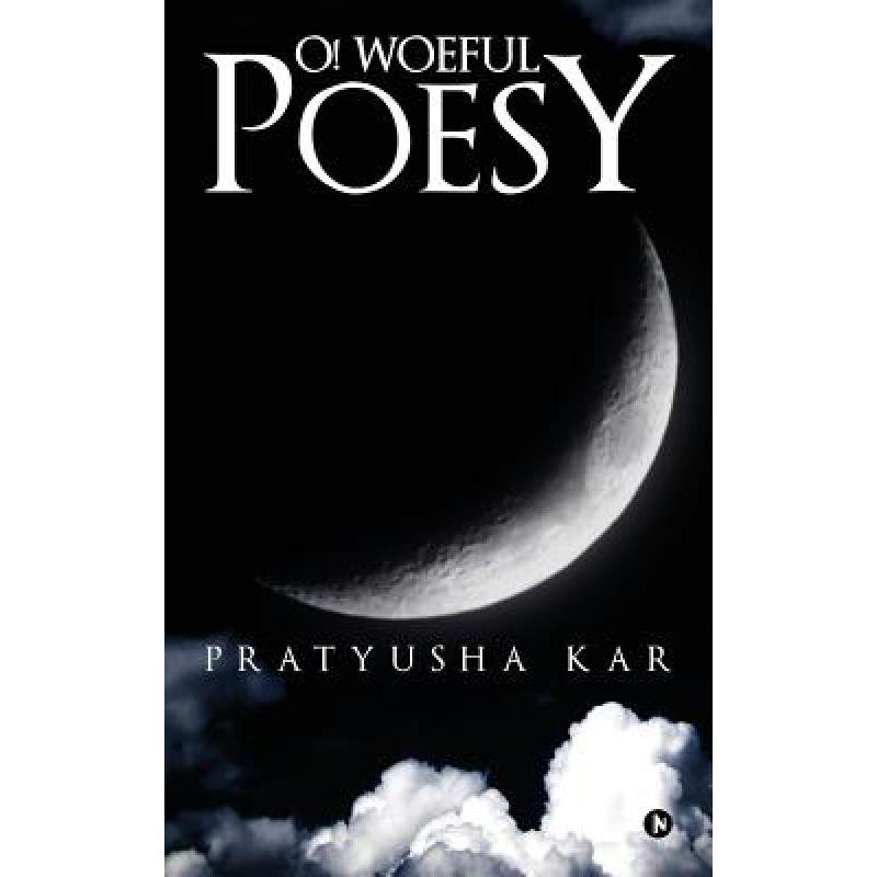 woeful poesy