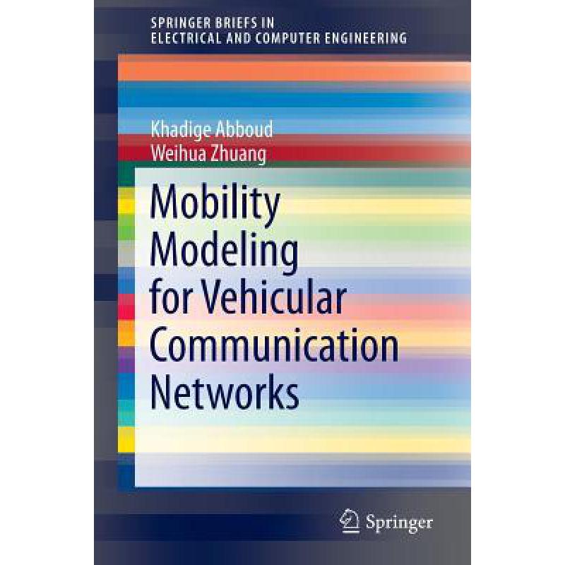 Mobility Modeling for Vehicular Communicatio...