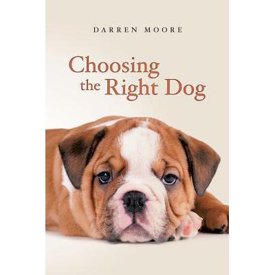 预订 Choosing the Right Dog