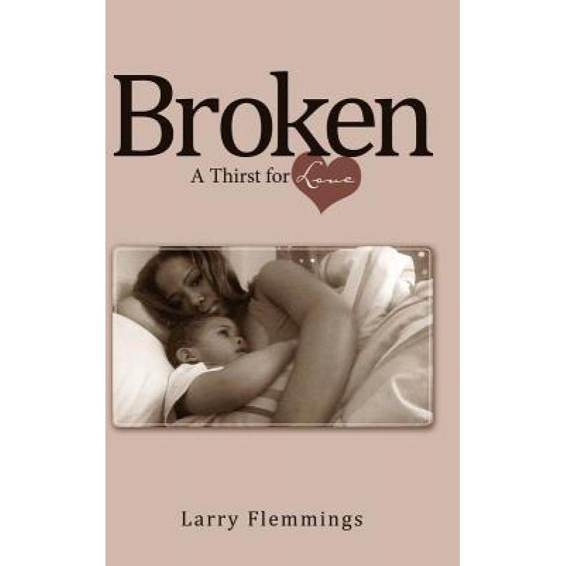 预订 Broken: A Thirst for Love