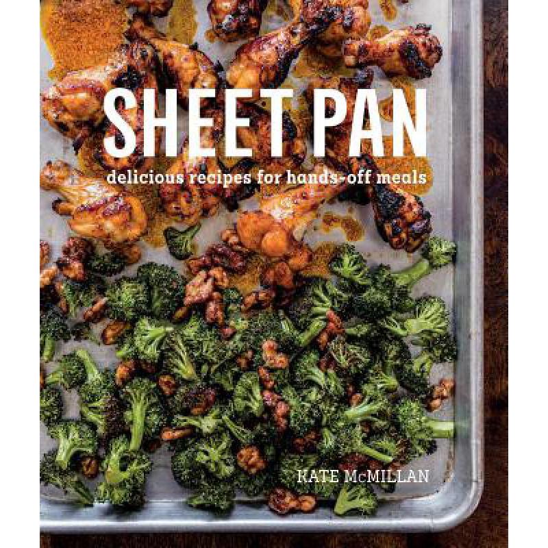 预订 Sheet Pan: Delicious Recipes for Hands-Off M...