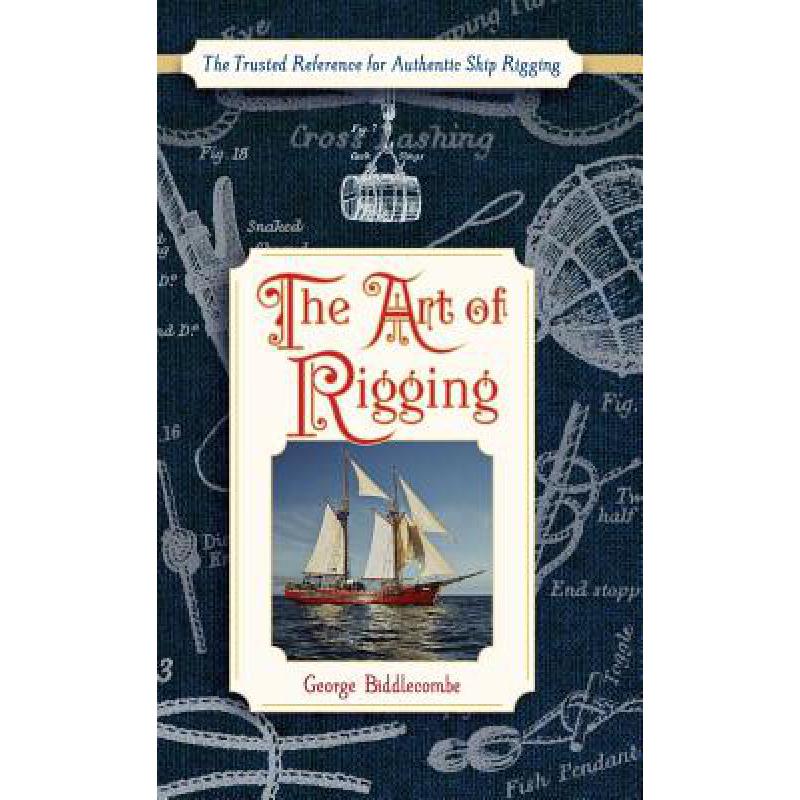 预订 The Art of Rigging (Dover Maritime)