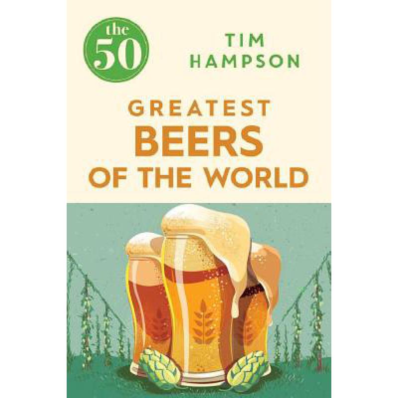 预订 The 50 Greatest Beers of the World