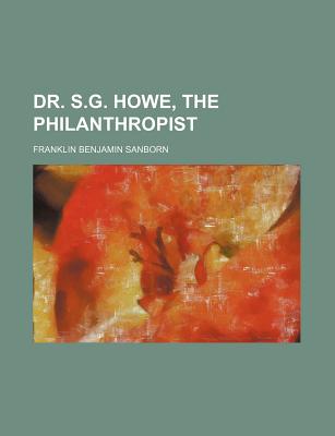 s.g. howe, the philanthropist