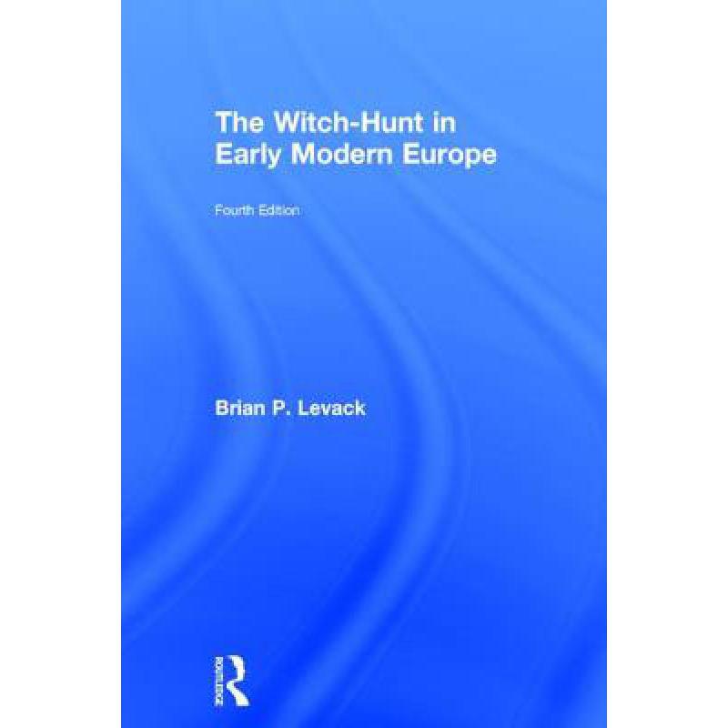 预订 The Witch-Hunt in Early Modern Europe