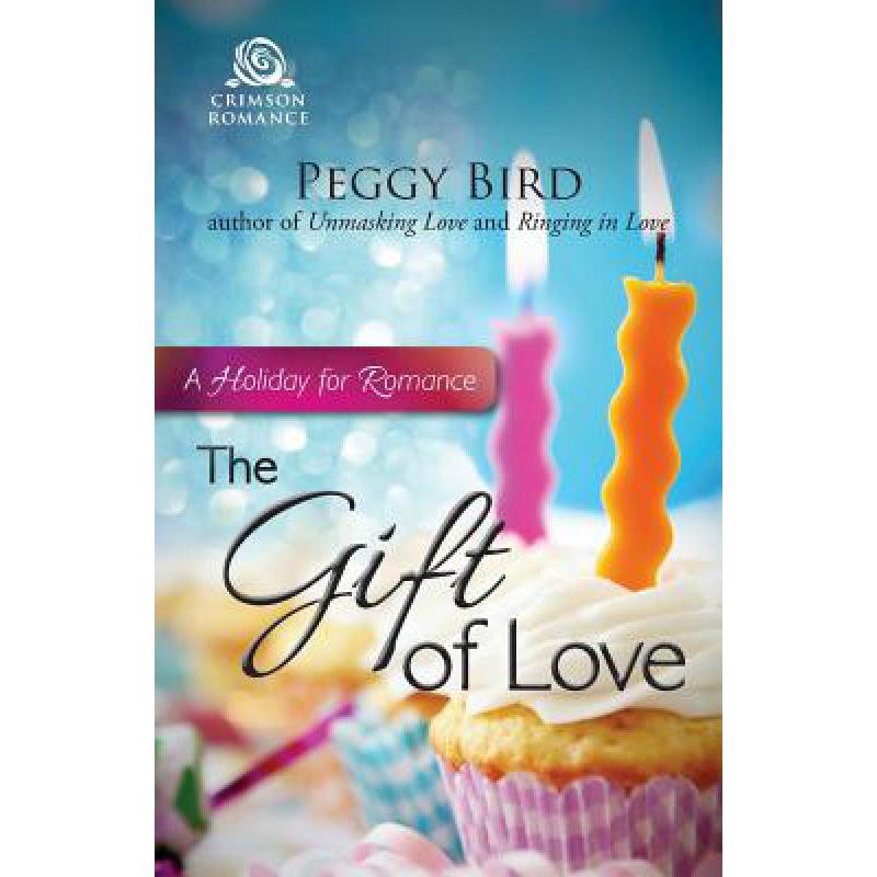 预订 the gift of love: a holiday for romance