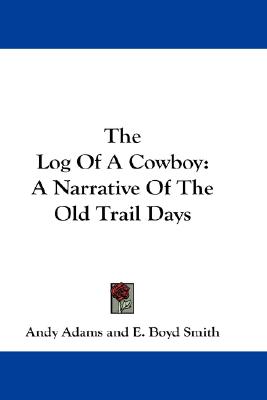 【预订】the log of a cowboy: a narrative of the