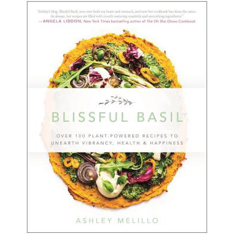 预订 Blissful Basil: Over 100 Plant-Powered Recip...