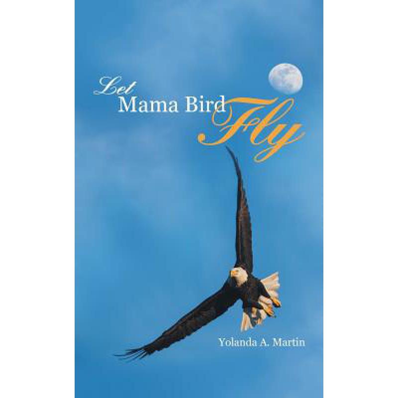 预订 Let Mama Bird Fly