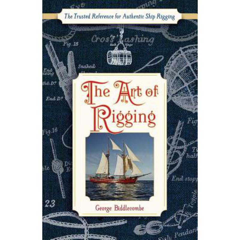 预订 The Art of Rigging (Dover Maritime)