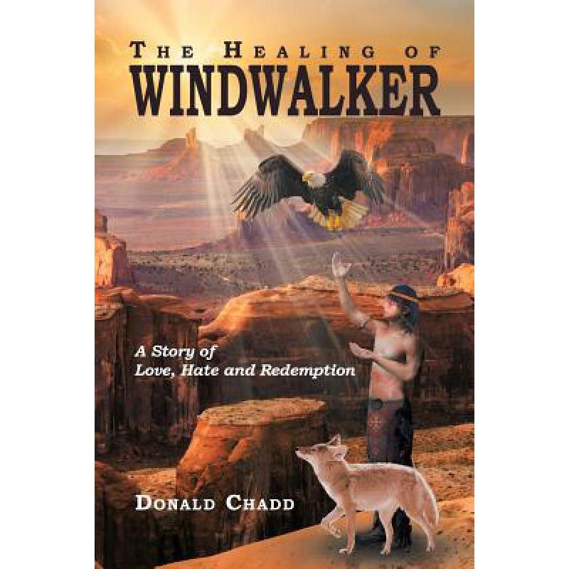 预订 the healing of windwalker a story of love, h