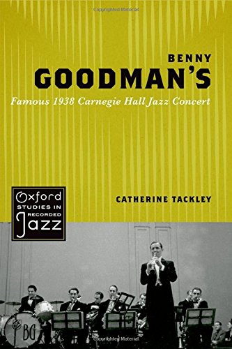 【预订】benny goodmans famous 1938 carnegie