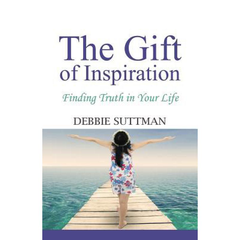 预订 the gift of inspiration: finding truth in yo.