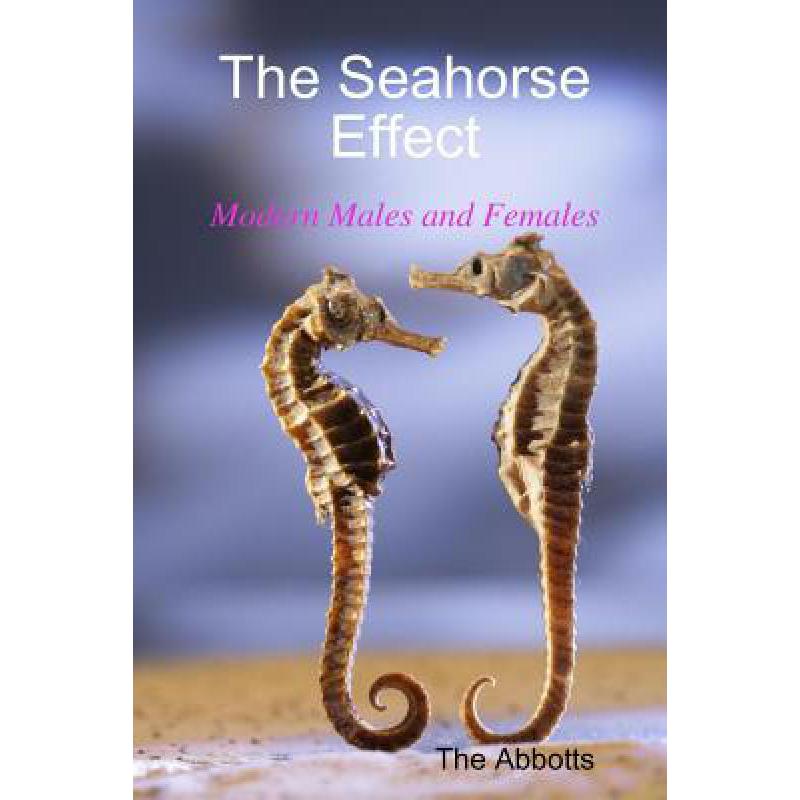预订 the seahorse effect - modern males and