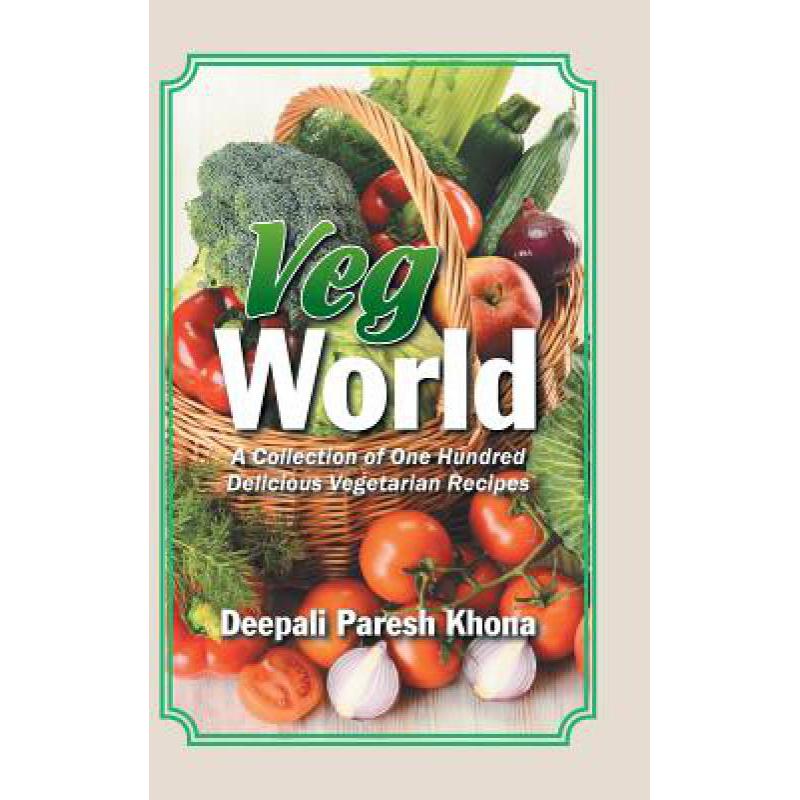 预订 Veg World: A Collection of One Hundred Delicious Vegetarian Recipes