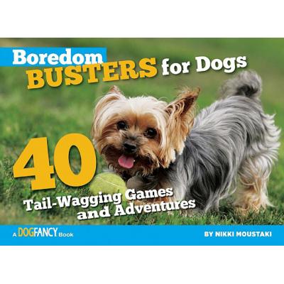 预订 Boredom Busters for Dogs: 40 Tail-Wagging Ga...
