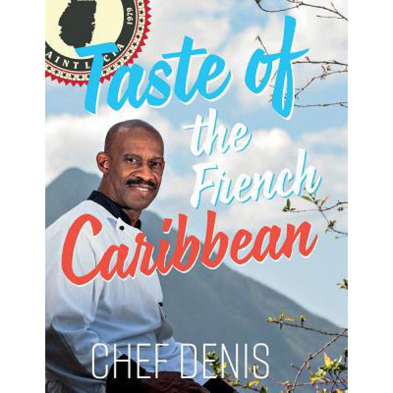 预订 Taste of the French Caribbean