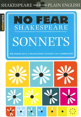 No Fear Shakespeare: Sonnets