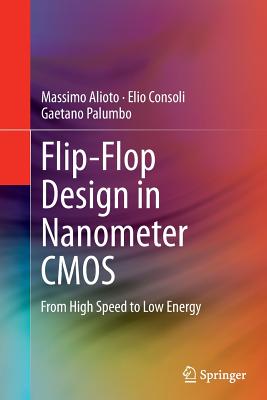 【预订】flip-flop design in nanometer cmos: from