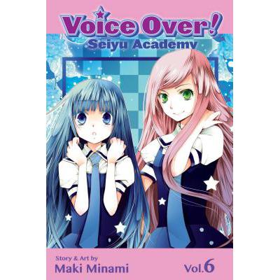 预订 Voice Over!: Seiyu Academy, Vol. 6, 6