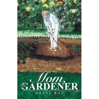 预订 Mom, the Gardener