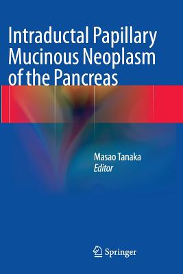 【预订】intraductal papillary mucinous neoplasm
