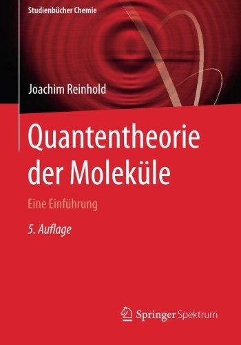 【预订】quantentheorie der molekule: eine