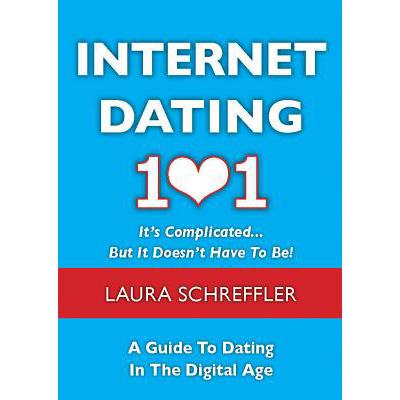 预订 Internet Dating 101: The Digital Age Guide t...