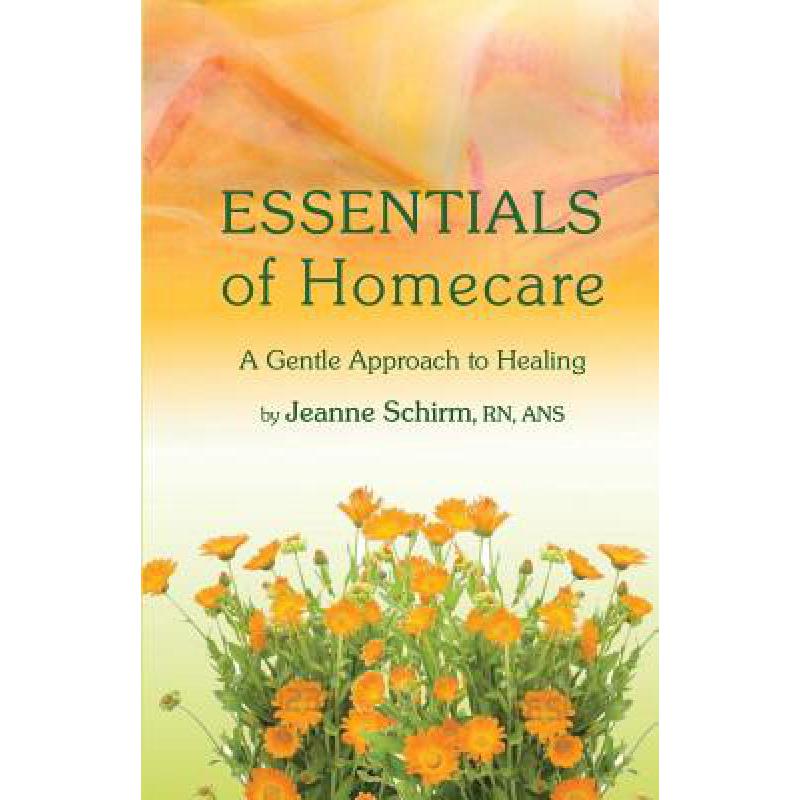 预订 Essentials of Homecare: A Gentle Approach to...