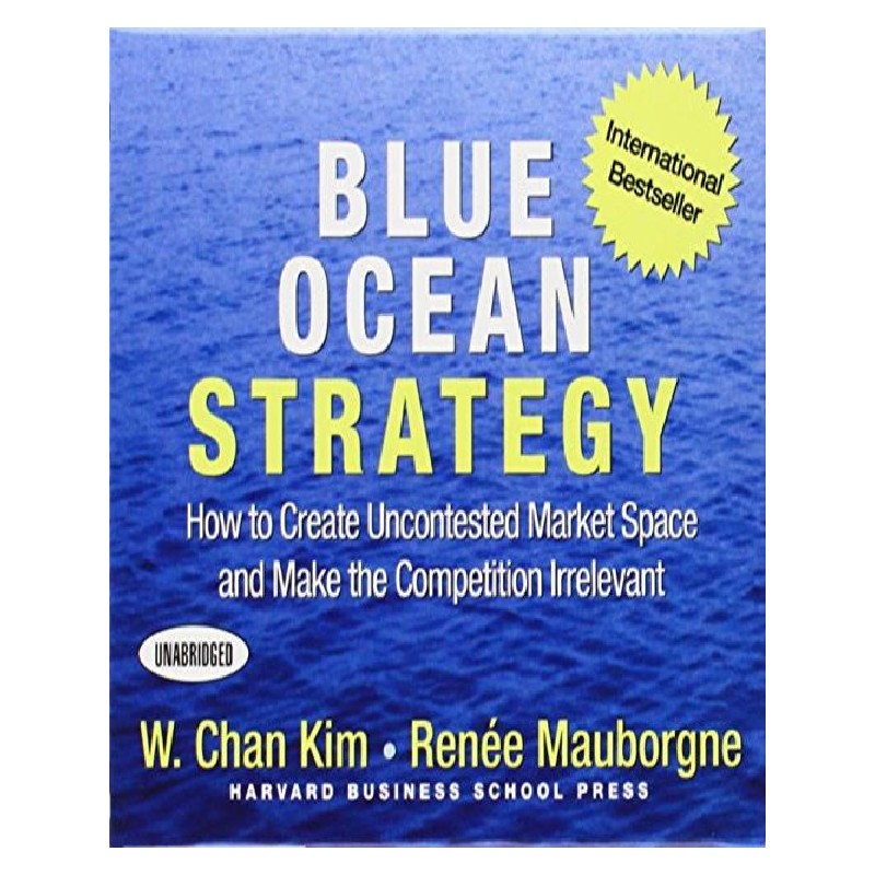 Blue Ocean Strategy 蓝海战略:如何创建无竞争的市场空间【光碟】