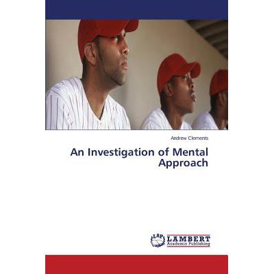 An Investigation of Mental Approach