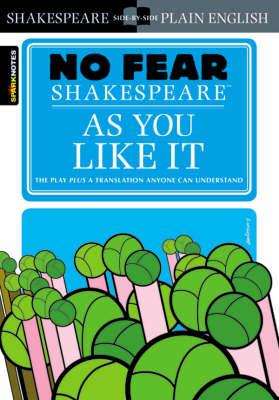 No Fear Shakespeare: As You Like it