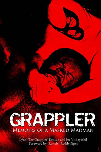 Grappler: Memoirs of a Maske