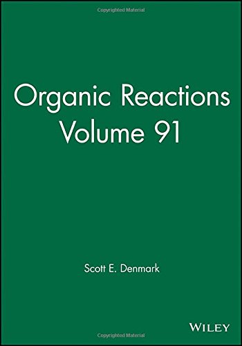 【预订】organic reactions volume 91