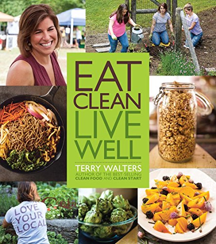 Eat Clean. Live Well: Clean Food Made