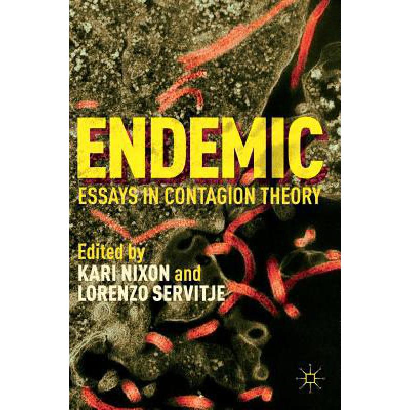 endemic,smallpox 预订 endemic : essays in contagion theory