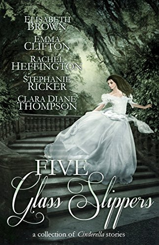 Five Glass Slippers: A Collection of kindle格式下载