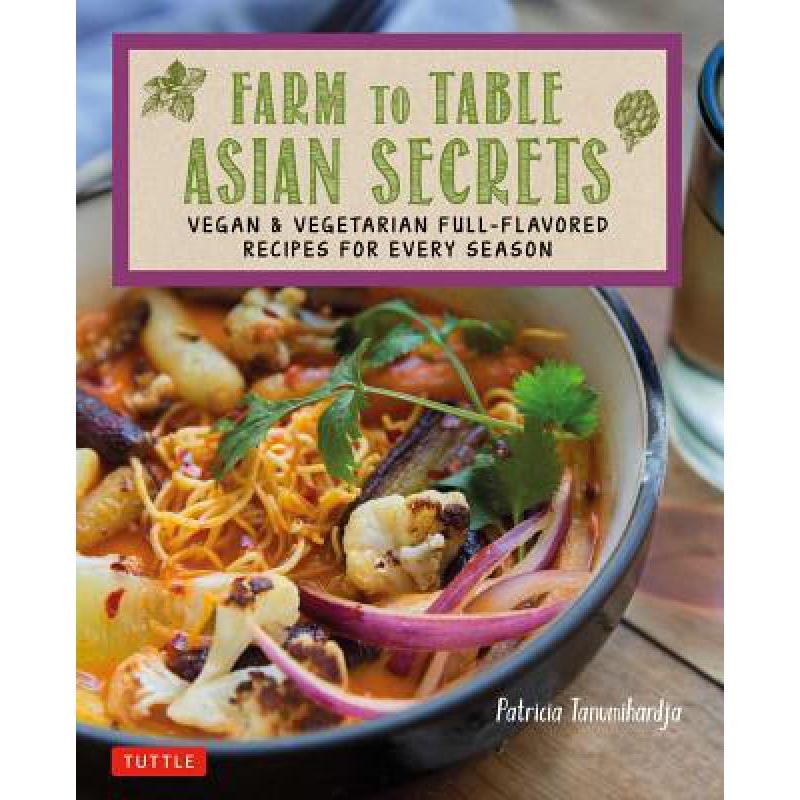 预订 Farm to Table Asian Secrets: Vegan & Vegetar...
