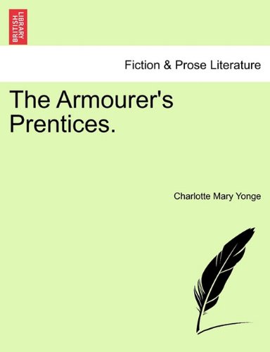 【预订】the armourers prentices.