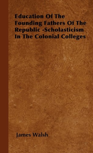 【预订】education of the founding fathers of the