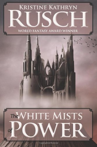 The White Mists of Power