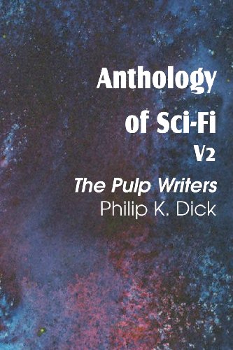 Anthology of Sci-Fi V2, the Pulp Writers