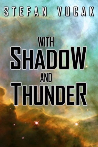 With Shadow and Thunder